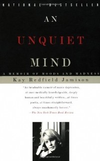 Kay Redfield Jamison - An Unquiet Mind 