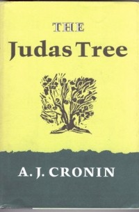 Archibald Joseph Cronin - The Judas Tree