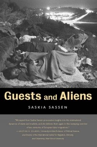 Saskia Sassen - Guests and Aliens