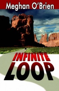 Meghan O'Brien - Infinite Loop