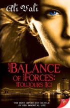 Ali Vali - Balance of Force: Toujours Ici