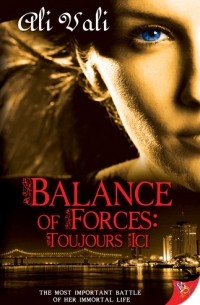 Ali Vali - Balance of Force: Toujours Ici