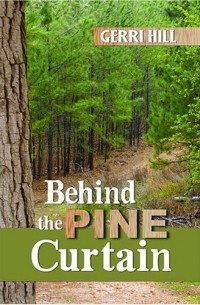 Gerri Hill - Behind the Pine Curtain