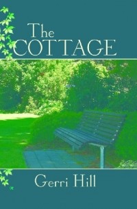 Gerri Hill - The Cottage