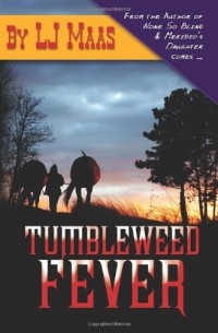 Tumbleweed Fever