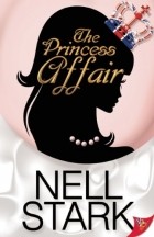 Nell Stark - The Princess Affair