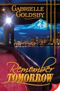 Gabrielle Goldsby - Remember Tomorrow