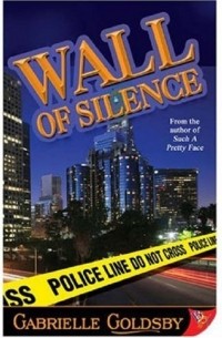 Gabrielle Goldsby - Wall of Silence
