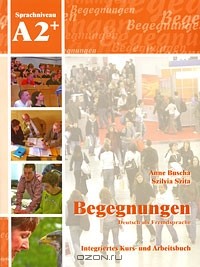  - Begegnungen A2+: Integriertes Kurs- und Arbeitsbuch (+ 2 CD)