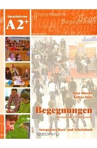  - Begegnungen A2+: Integriertes Kurs- und Arbeitsbuch (+ 2 CD)