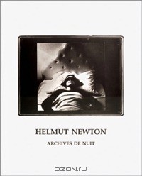  - Helmut Newton: Archives de nuit