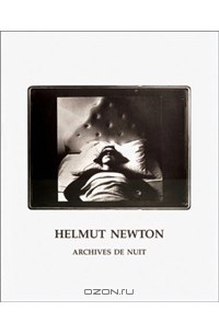  - Helmut Newton: Archives de nuit