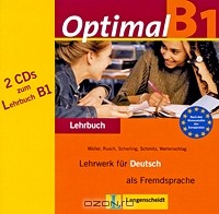  - Optimal B1: Lehrwerk fur Deutsch als Fremdsprache: Lehrbuch (аудиокурс на 2 CD)