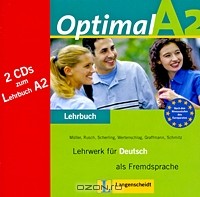  - Optimal A2: Lehrwerk fur Deutsch als Fremdsprache: Lehrbuch (аудиокурс на 2 CD)