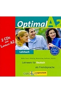 - Optimal A2: Lehrwerk fur Deutsch als Fremdsprache: Lehrbuch (аудиокурс на 2 CD)