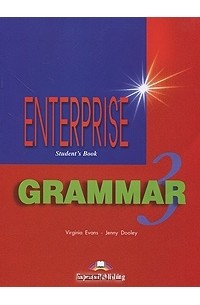  - Enterprise 3: Grammar: Student's Book