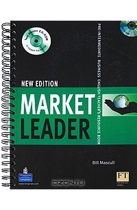 Билл Мэскалл - Market Leader New Edition: Pre-intermediate Business: English Teacher's Resource Book (+ CD-ROM, DVD-ROM)