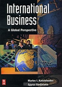  - International Business: A Global Perspective