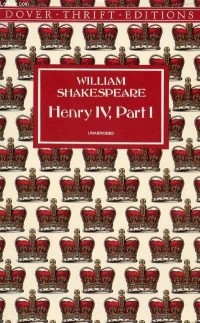 William Shakespeare - Henry IV, Part I