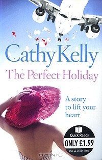 Cathy Kelly - The Perfect Holiday