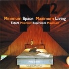 Philip Jodidio - Minimum Space Maximum Living M2 / Espace Minimum Experience Maximale M2
