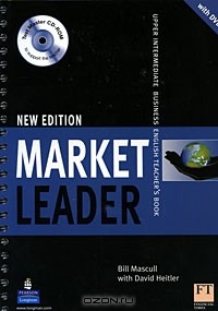  - Market Leader New Edition: Upper Intermediate English Teacher's Book (+ CD-ROM, DVD-ROM)