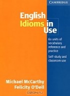  - English Idioms in Use