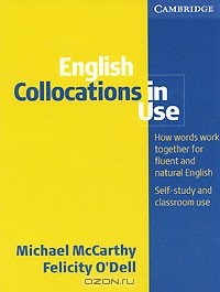  - English Collocations in Use. Intermediate