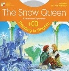 Victoria Brudenell - The Snow Queen / Снежная королева (+ CD)