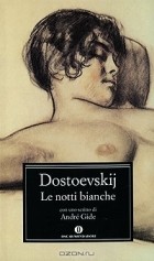 Dostoevskij - Le notti bianche