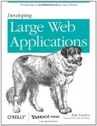 Kyle Loudon - Developing Large Web Applications