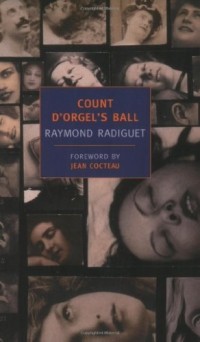 Raymond Radiguet - Count D'Orgel's Ball