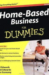  - Home-Based Business For Dummies