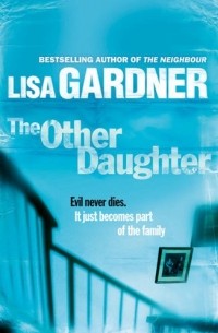 Lisa Gardner - The Other Daughter