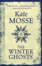 Kate Mosse - The Winter Ghosts