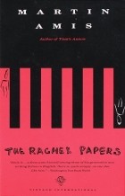 Martin Amis - The Rachel Papers