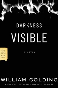 William Golding - Darkness Visible
