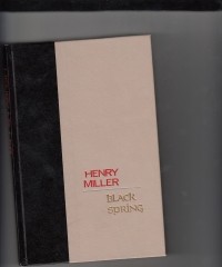 Henry Miller - Black Spring