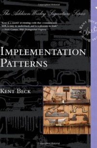 Кент Бек - Implementation Patterns
