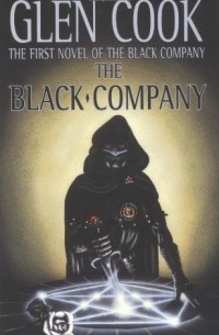 Glen Cook - The Black Company