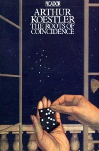 Arthur Koestler - The Roots of Coincidence