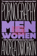 Pornography: Men Possessing Women