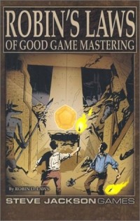  - Robin's Laws of Good Game Mastering 