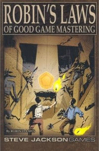  - Robin's Laws of Good Game Mastering 