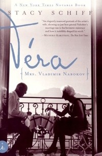 Stacy Schiff - Vera: (Mrs. Vladimir Nabokov)
