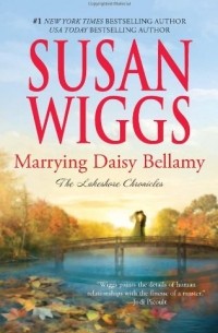 Susan Wiggs - Marrying Daisy Bellamy