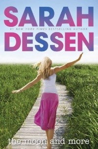 Dessen Sarah - The Moon and More