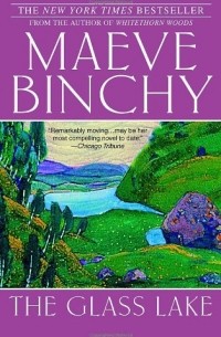Maeve Binchy - The Glass Lake 