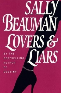 Sally Beauman - Lovers and Liars