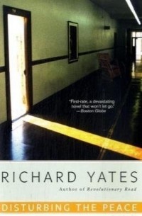 Richard Yates - Disturbing the Peace